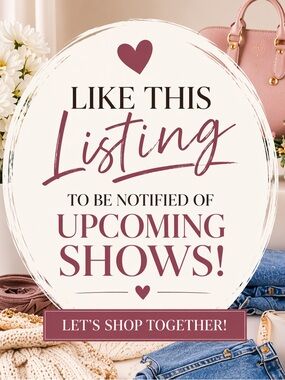 Like this listing to be notified of my next show